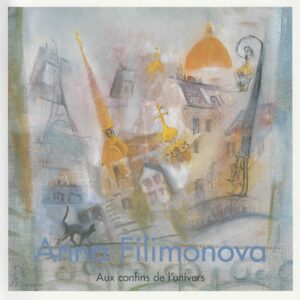 Catalogue de l’exposition Aux Confins de l’Univers d’Anna Filimonova (2000)