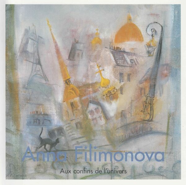 Catalogue de l’exposition Aux Confins de l’Univers d’Anna Filimonova (2000)